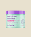 Don'T Hate, Exfoliate - Exfoliante Corporal