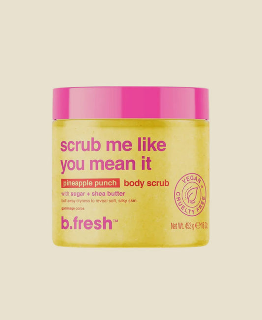 Scrub Me Like You Mean It - Exfoliante Corporal