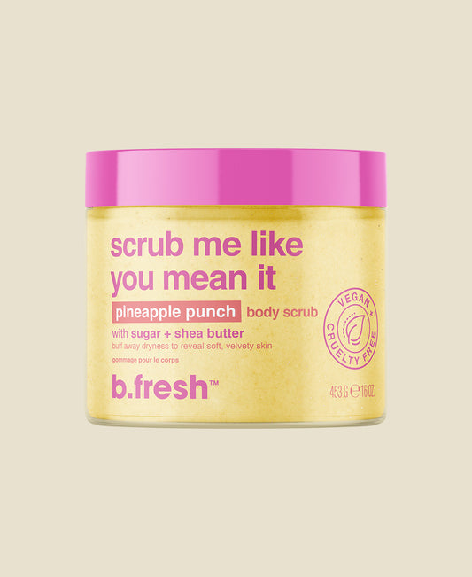 Scrub Me Like You Mean It - Exfoliante Corporal